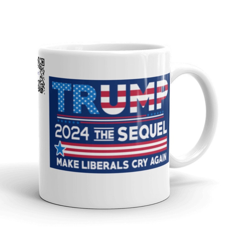 Trump 2024 Make Liberals Cry Again White Glossy Coffee Mug